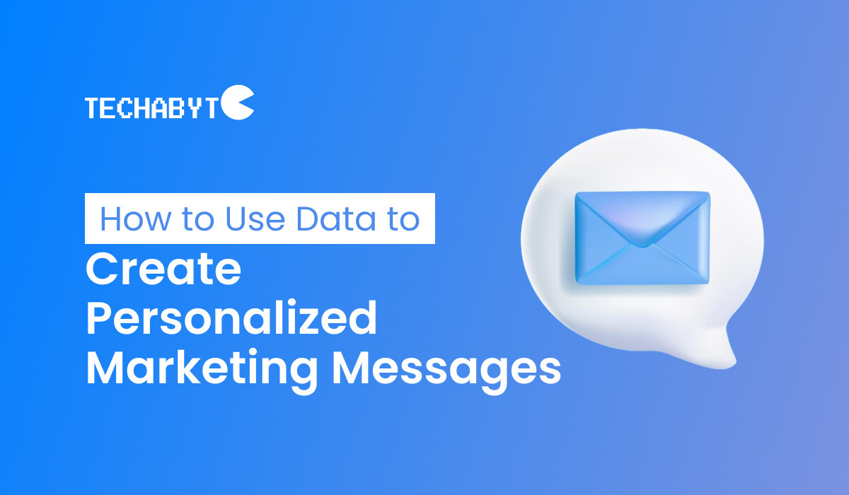How to use data to create personalized marketing messages