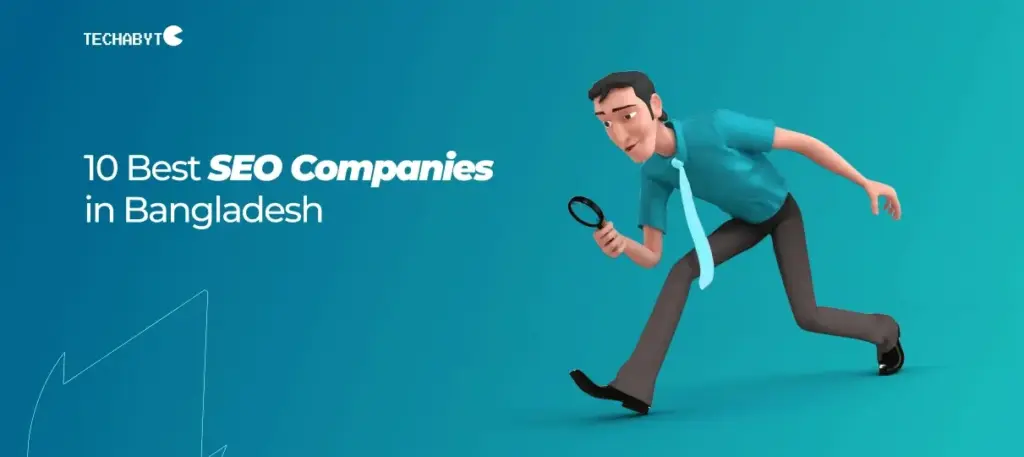 10 best SEO companies featured among the best digital marketing companies in Bangladesh