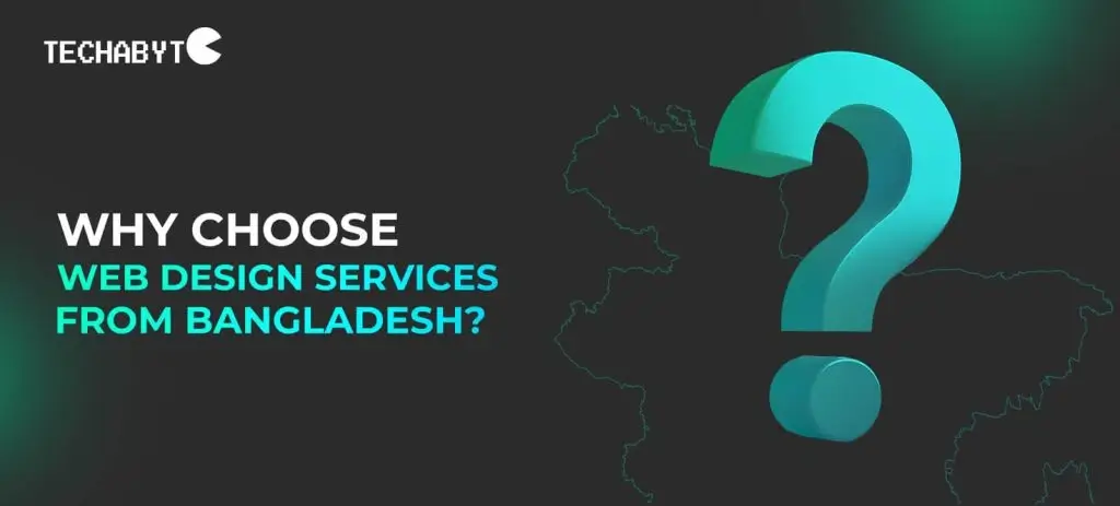Why choose web design companies in Bangladesh