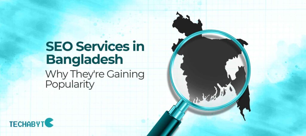 Magnifying glass over map of Bangladesh highlighting the rise of SEO services
