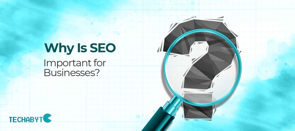 Why SEO is important for businesses