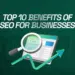 Illustration showing the top 10 benefits of SEO for businesses, featuring a magnifying glass over a webpage and an upward arrow, symbolizing growth.