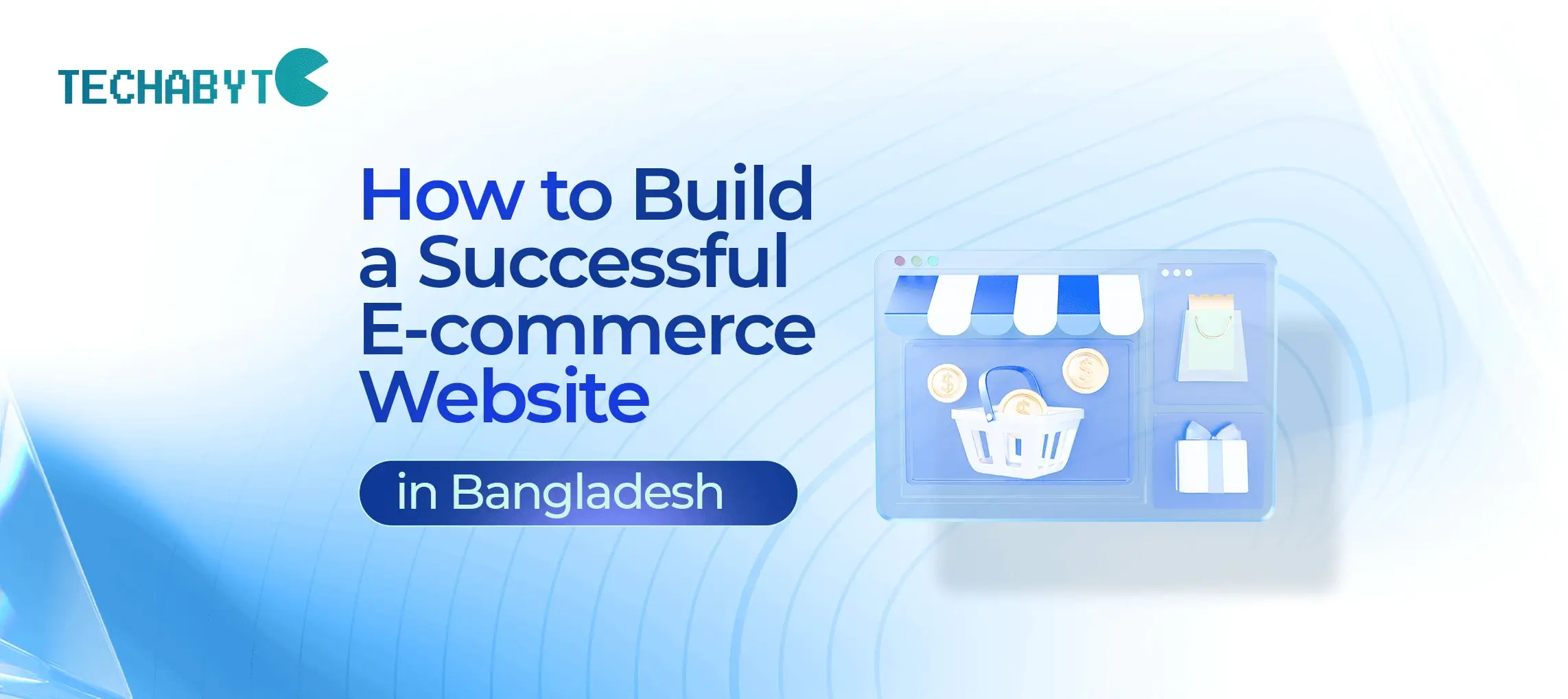 How to Build a Successful E-commerce Website in Bangladesh