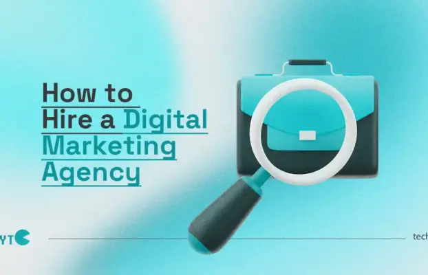 How to Hire a Digital Marketing agency in 2026