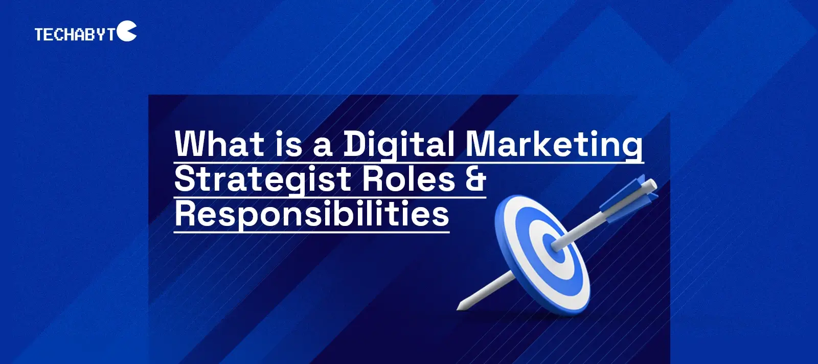 What is a Digital Marketing Strategist-Roles & Responsibilities