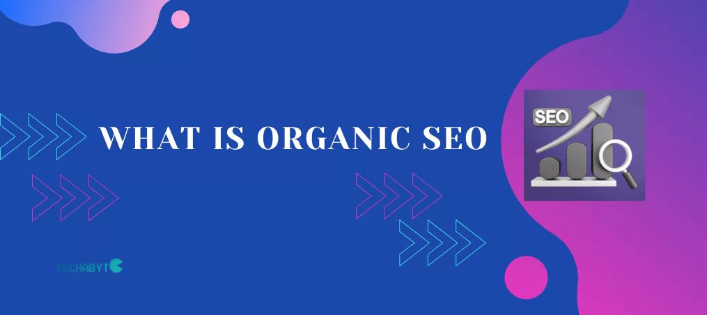 What is Organic SEO? Forget Paid Ads in 2026