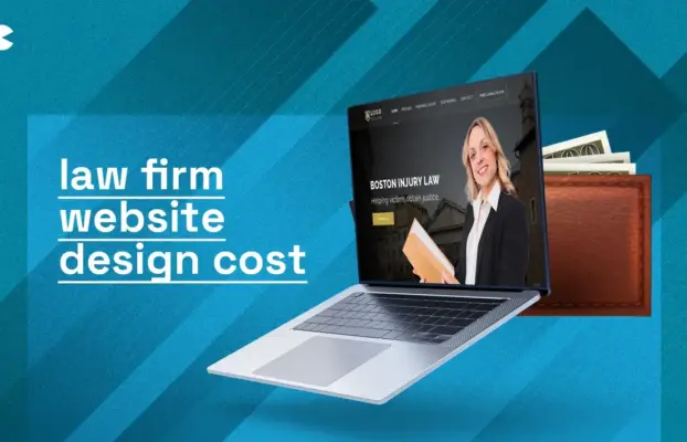 The True Cost of a Law Firm Website: Save Thousands Without Sacrificing Quality