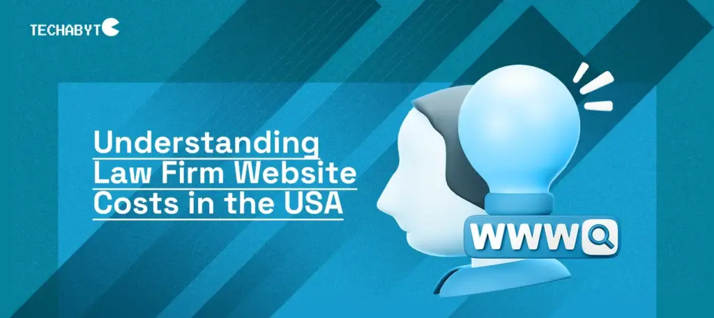 Understanding law firm website design cost in the USA with pricing factors and website features.