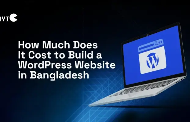 How Much Does It Cost to Build a WordPress Website in Bangladesh