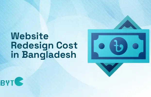 Website Redesign Cost in Bangladesh : Full Pricing Breakdown, Factors & How to Save in 2026