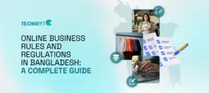Online Business Rules and Regulations in Bangladesh_ A Complete Guide