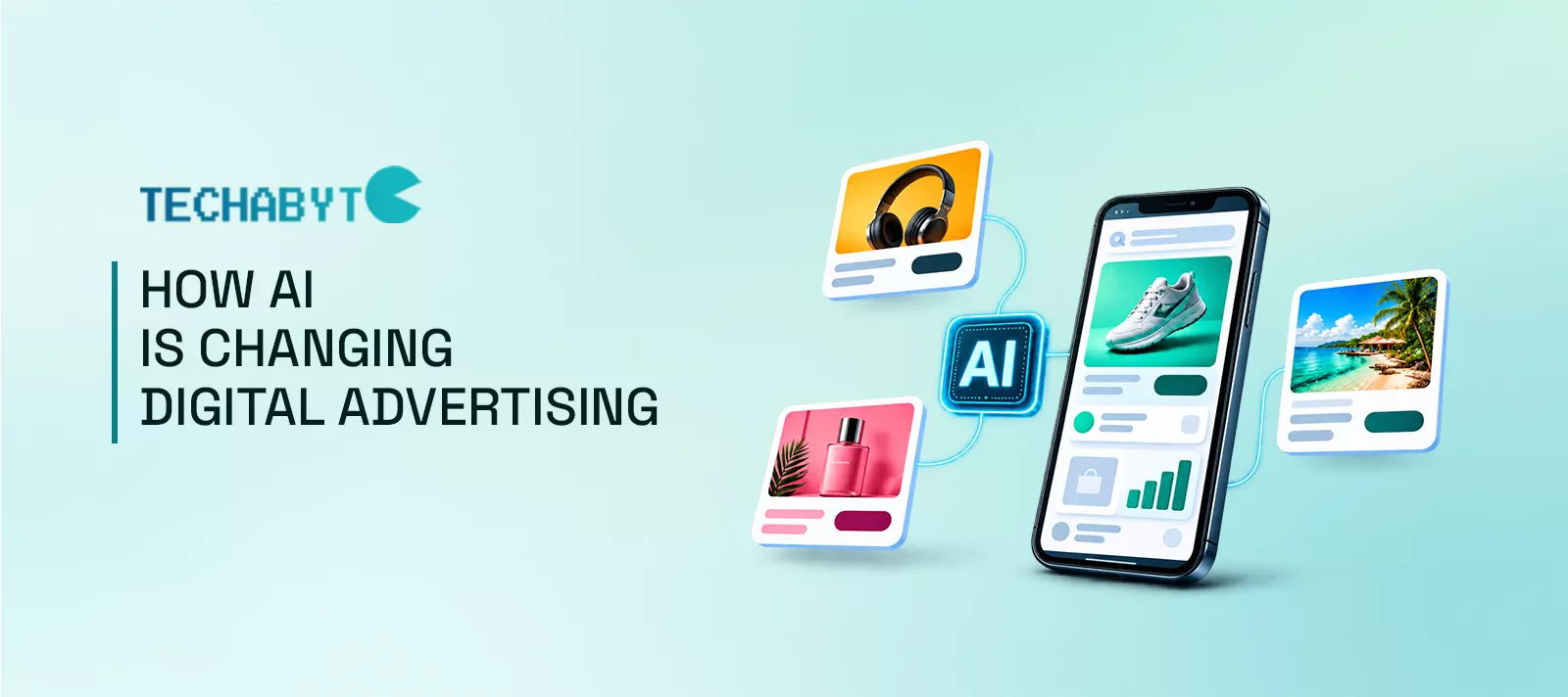 How AI Is Changing Digital Advertising